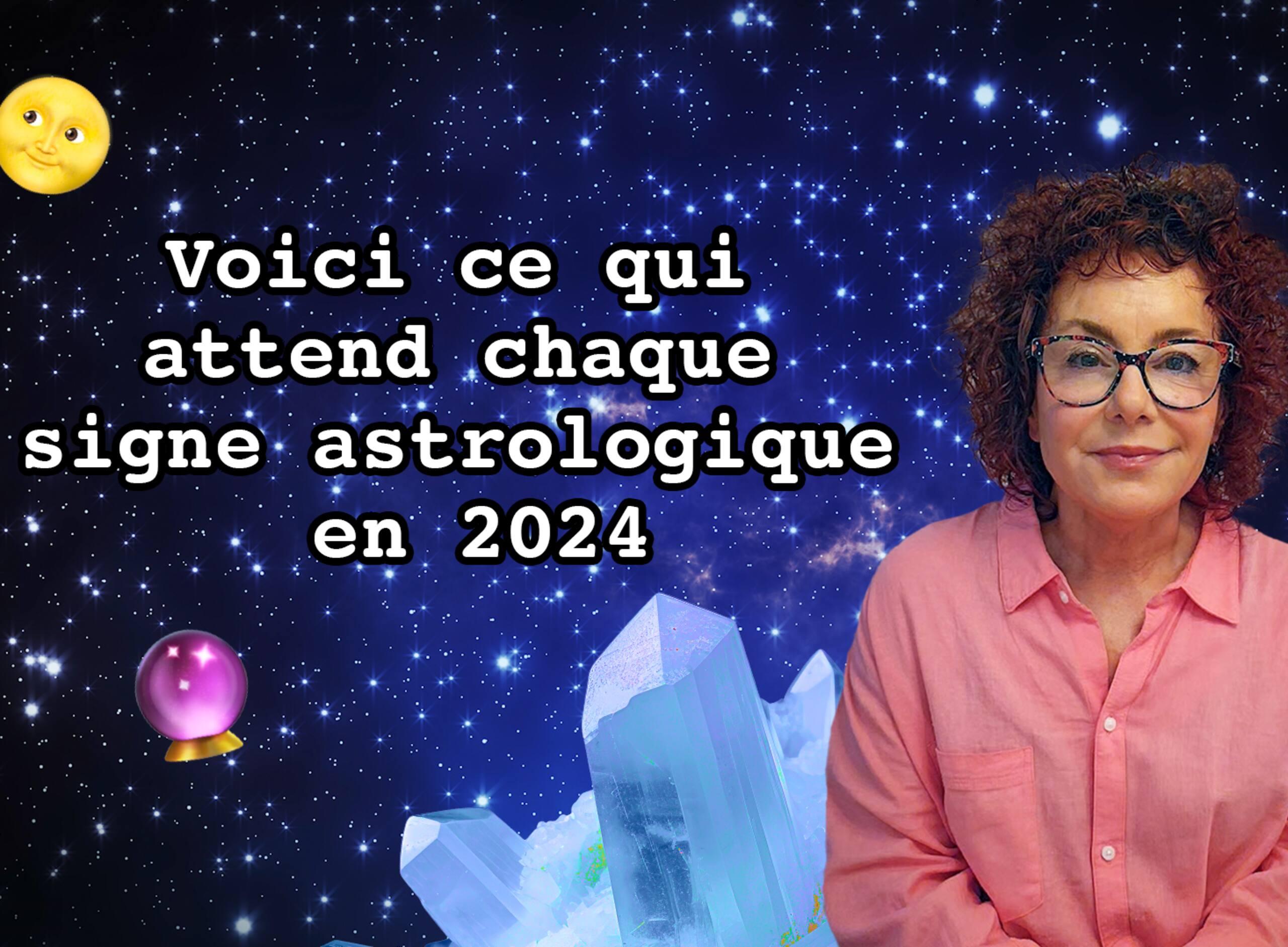 Voici ce qui attend chaque signe astro en 2024