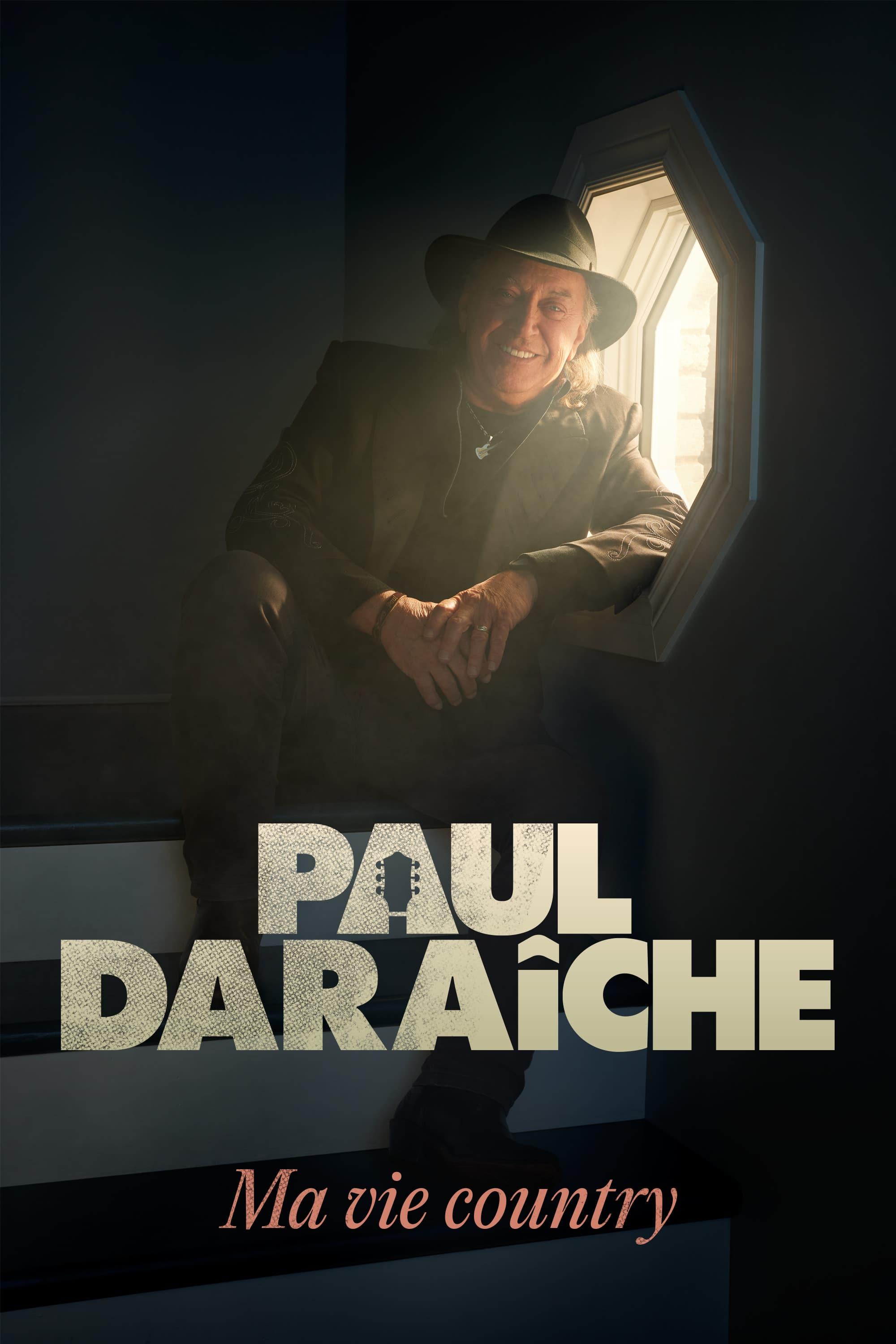 Paul Daraîche, ma vie country