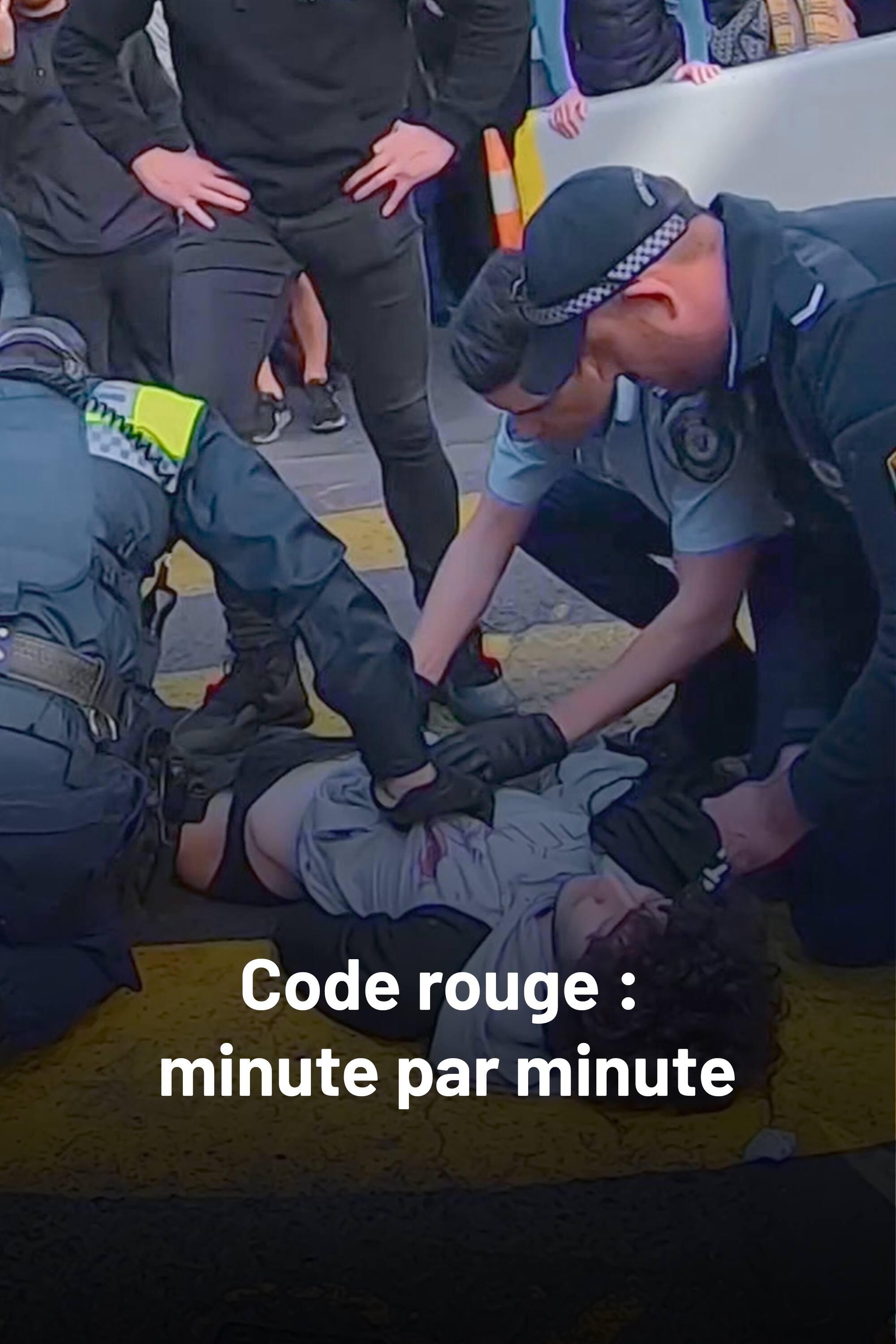 Code rouge : minute par minute