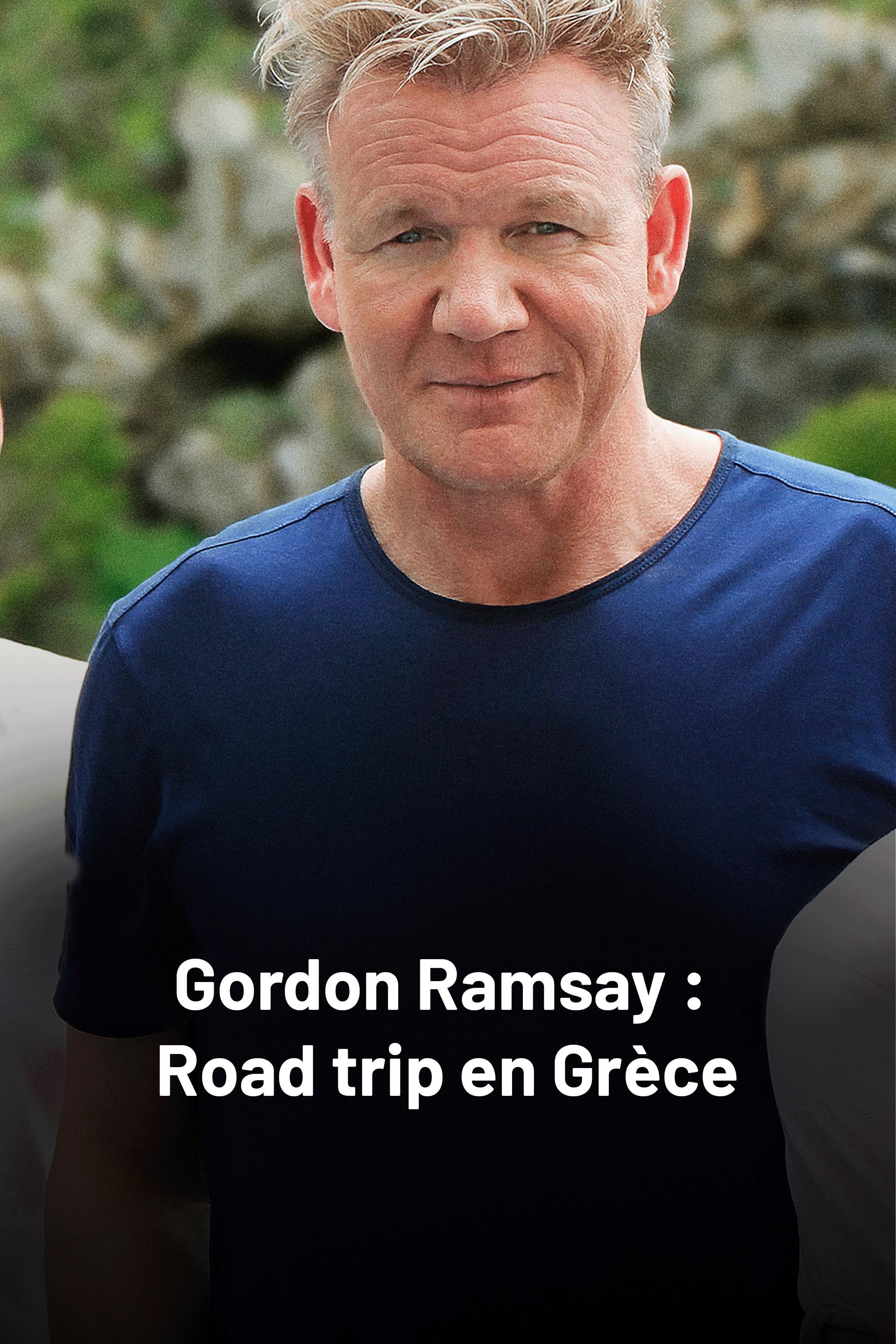 Gordon Ramsay : Road trip en Grèce