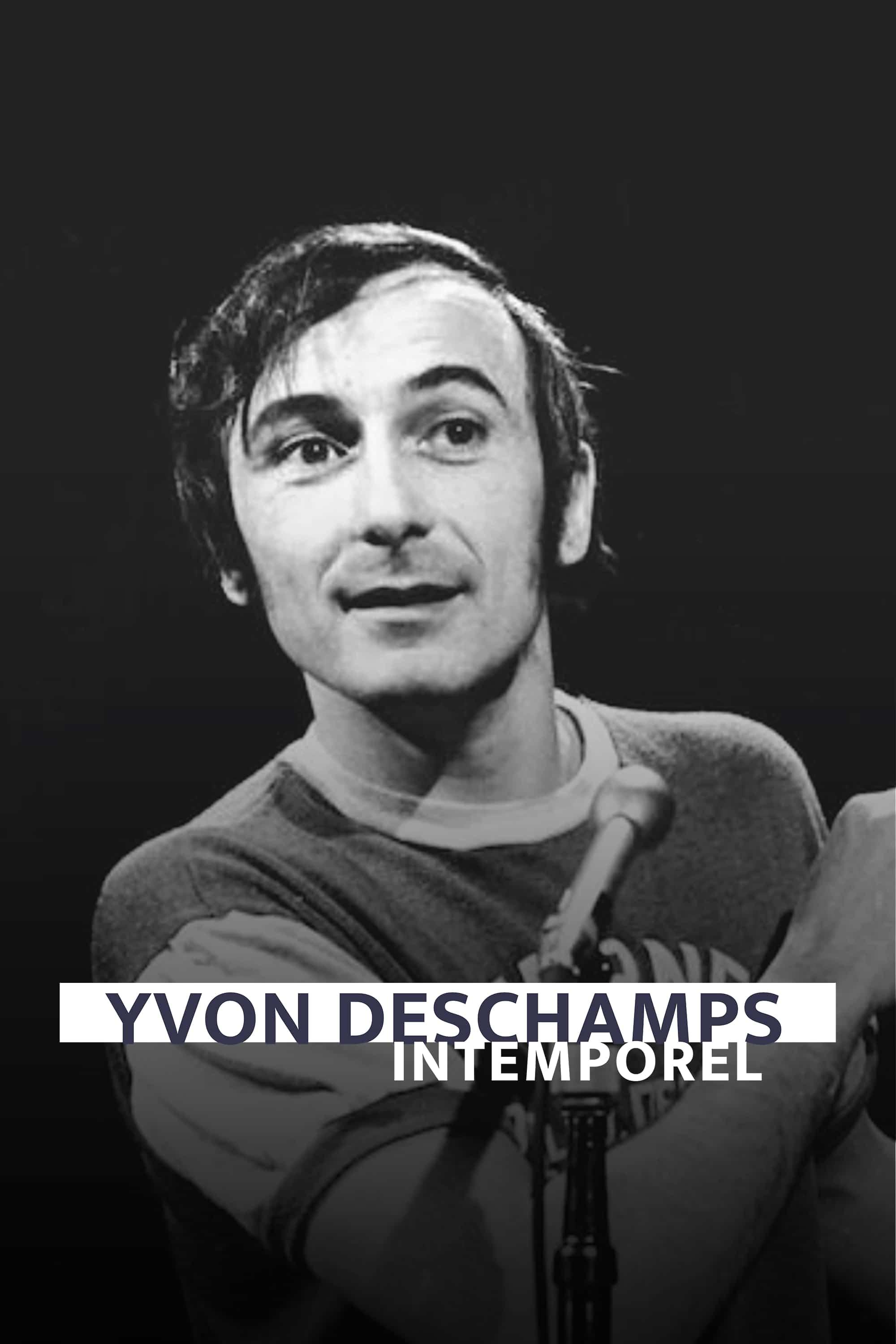Yvon Deschamps - Intemporel
