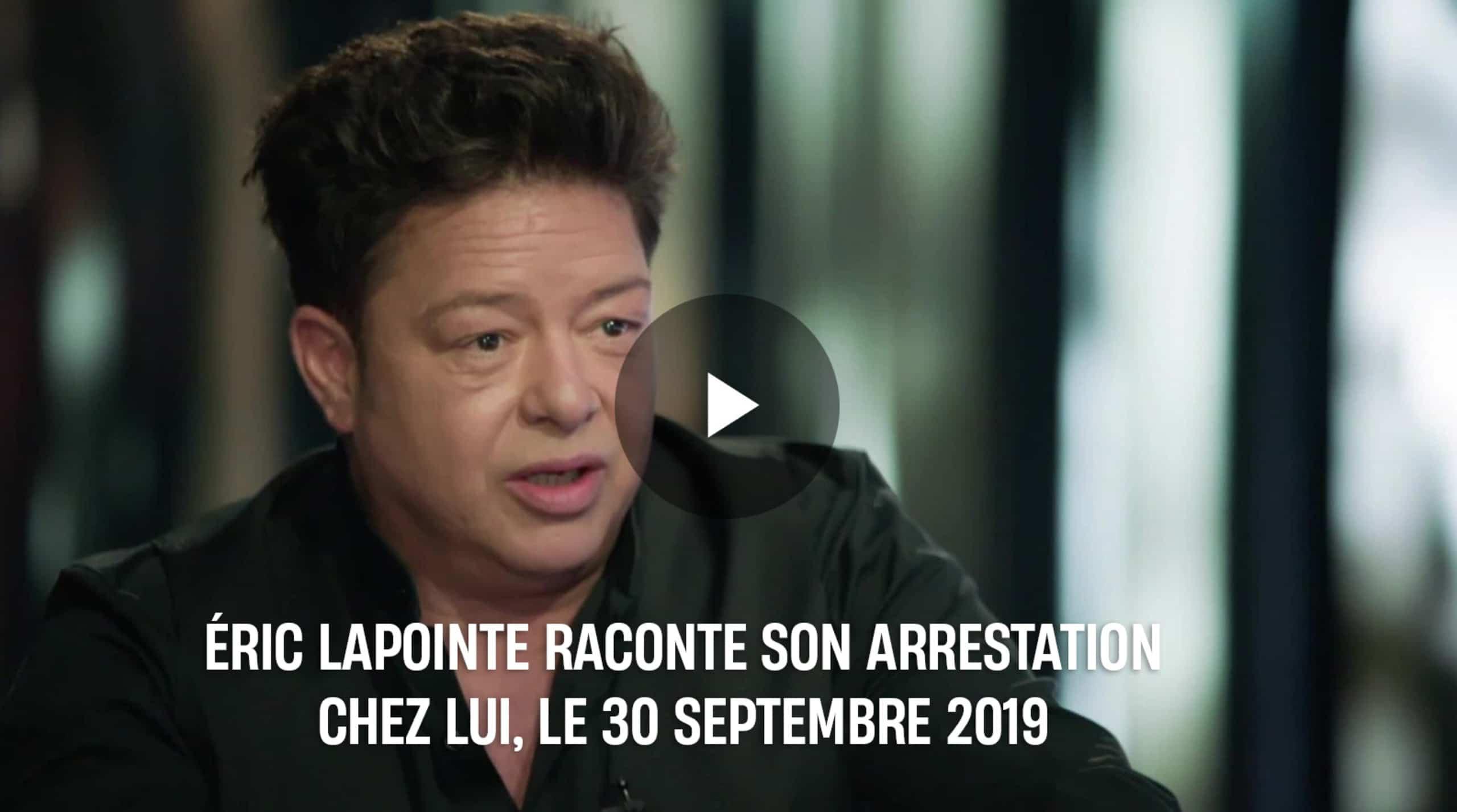 Éric Lapointe raconte son arrestation chez lui, le 30 septembre 2019